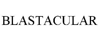 BLASTACULAR