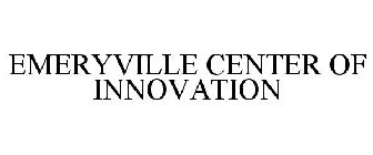 EMERYVILLE CENTER OF INNOVATION