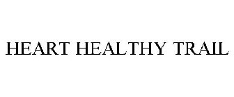 HEART HEALTHY TRAIL