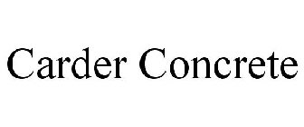 CARDER CONCRETE