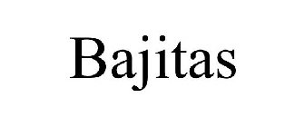 BAJITAS