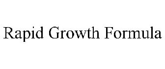 RAPID GROWTH FORMULA