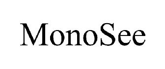 MONOSEE