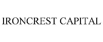 IRONCREST CAPITAL