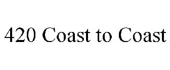 420 COAST TO COAST