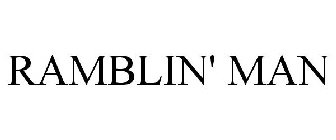 RAMBLIN' MAN