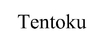 TENTOKU