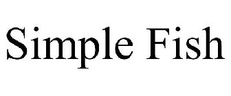 SIMPLE FISH