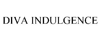 DIVA INDULGENCE