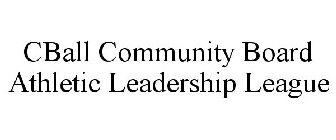 CBALL COMMUNITY BOARD ATHLETIC LEADERSHIP LEAGUE