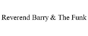 REVEREND BARRY & THE FUNK