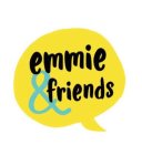EMMIE & FRIENDS