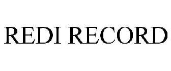 REDI RECORD