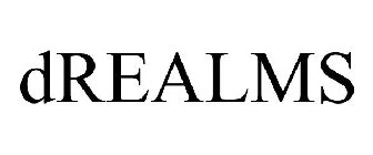 DREALMS