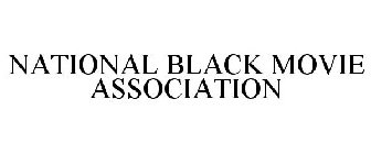 NATIONAL BLACK MOVIE ASSOCIATION