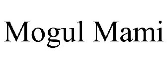 MOGUL MAMI