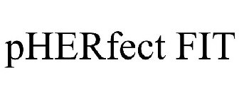 PHERFECT FIT