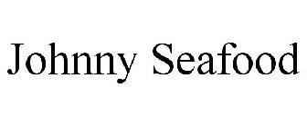 JOHNNY SEAFOOD