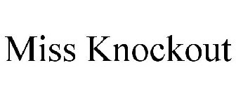 MISS KNOCKOUT