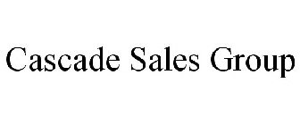 CASCADE SALES GROUP