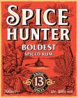 SPICE HUNTER BOLDEST SPICE RUM 13 · EXOTIC SPICES · 700 ML E ALC. 38% VOL.