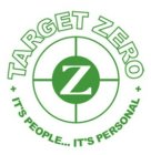 TARGET ZERO IT'S PEOPLE...IT'S PERSONALZ