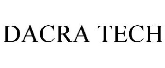 DACRA TECH