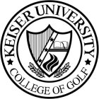 KEISER UNIVERSITY COLLEGE OF GOLF