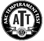 AKC TEMPERAMENT TEST ATT AMERICAN KENNEL CLUB AKC FOUNDED 1884