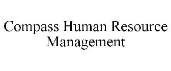 COMPASS HUMAN RESOURCE MANAGEMENT