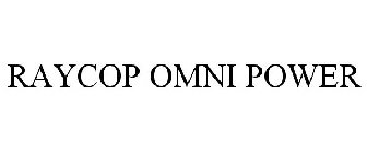 RAYCOP OMNI POWER