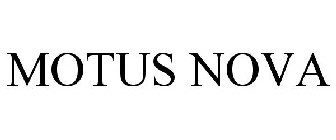 MOTUS NOVA