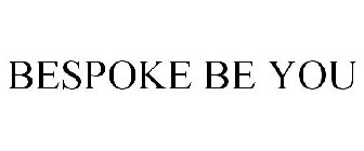 BESPOKE BE YOU