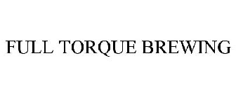 FULL TORQUE BREWING