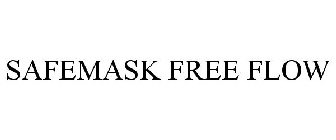 SAFEMASK FREEFLOW