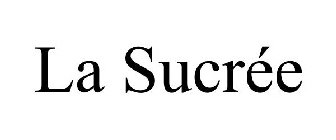 LA SUCRÉE