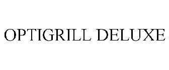 OPTIGRILL DELUXE