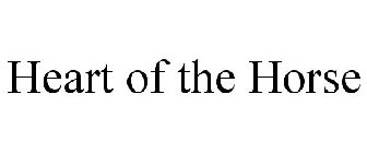 HEART OF THE HORSE