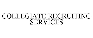 COLLEGIATE RECRUITING SERVICES