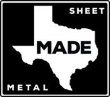 SHEET MADE METAL