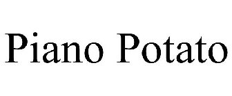 PIANO POTATO