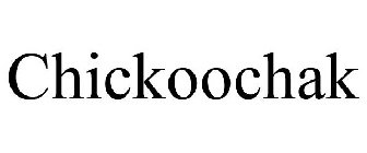 CHICKOOCHAK