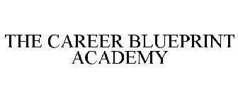 THE CAREER BLUEPRINT ACADEMY