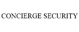 CONCIERGE SECURITY