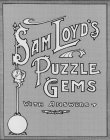 SAM LOYD'S PUZZLE GEMS WITH ANSWERS