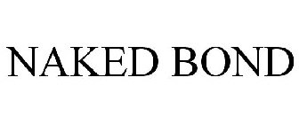 NAKED BOND