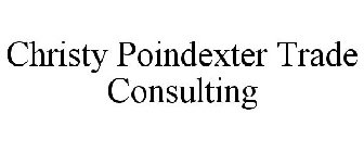 CHRISTY POINDEXTER TRADE CONSULTING