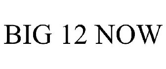BIG 12 NOW