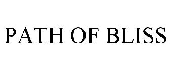 PATH OF BLISS