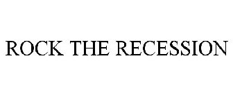 ROCK THE RECESSION